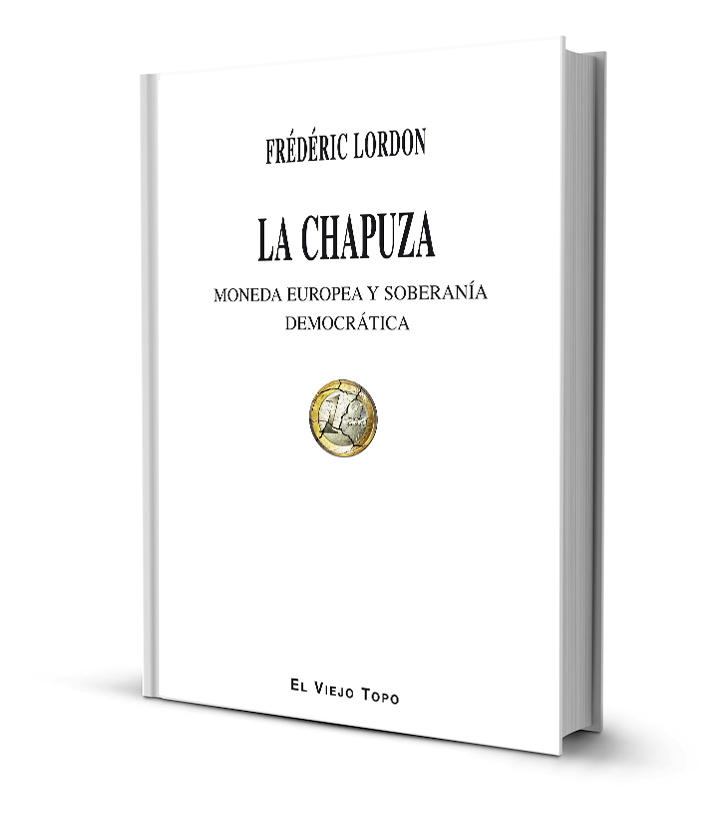 La chapuza. Moneda europea y soberanía democrática