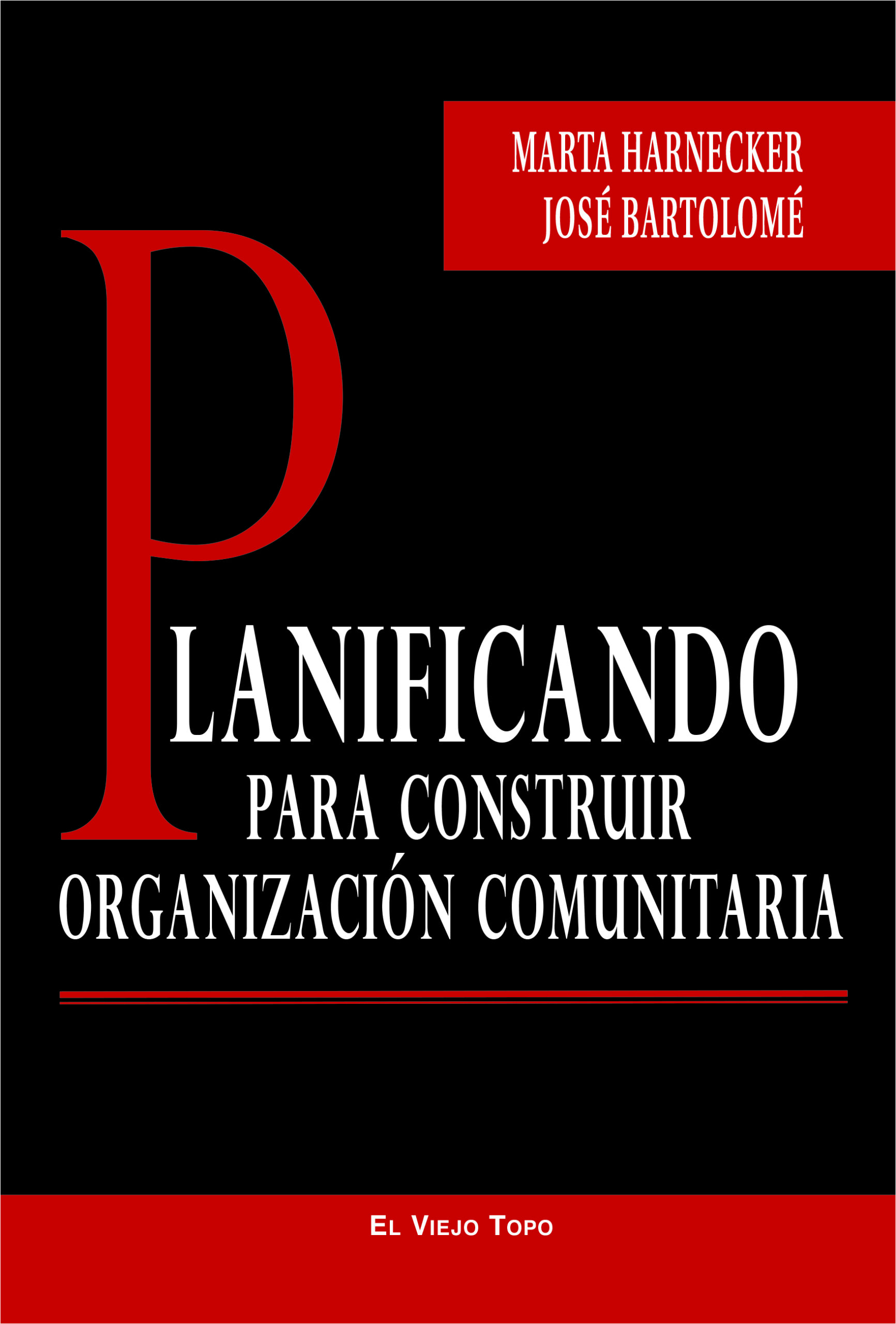 Planificando para construir organización comunitaria