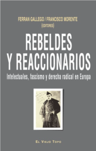 Rebeldes y Reaccionarios