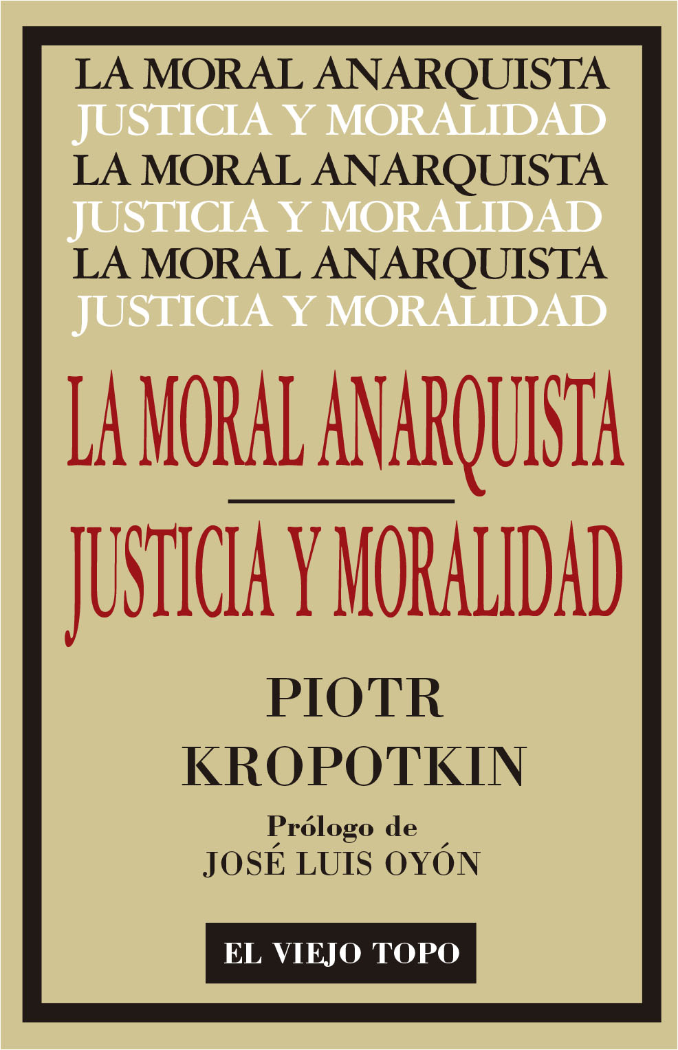 la moral anarquista
