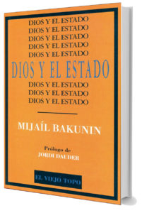 http://tienda.evt.vacune.com/anarquismo/1144-dios-y-el-estado-9788495224118.html