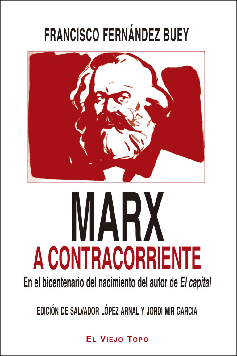 Fernández Buey sobre Marx