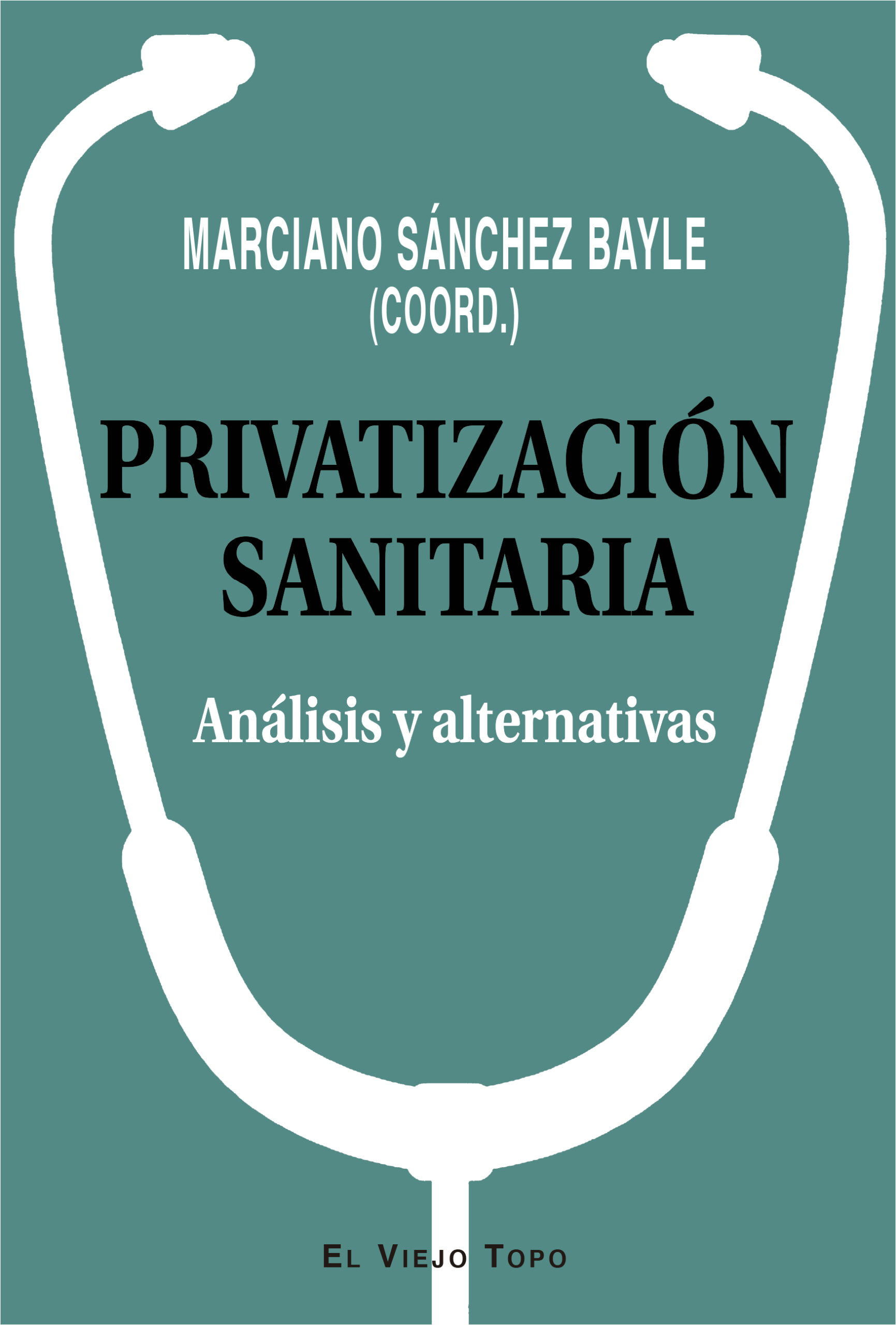 Privatizacion sanitaria