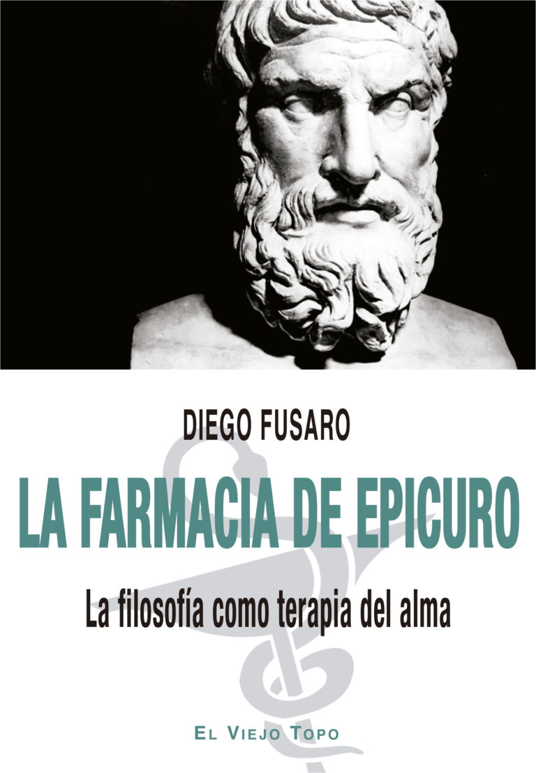 La farmacia de Epicuro. La filosofía como terapia del alma