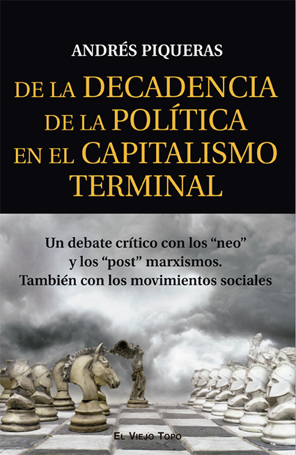 De la decadencia de la política en el capitalismo terminal