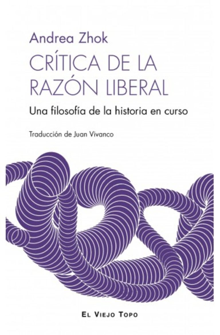 CRÍTICA DE LA RAZÓN LIBERAL